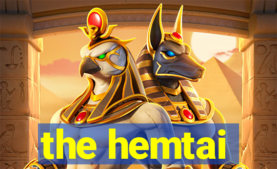 the hemtai